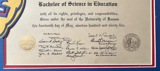 Bachelor of Science in Education diploma from the University of Kansas